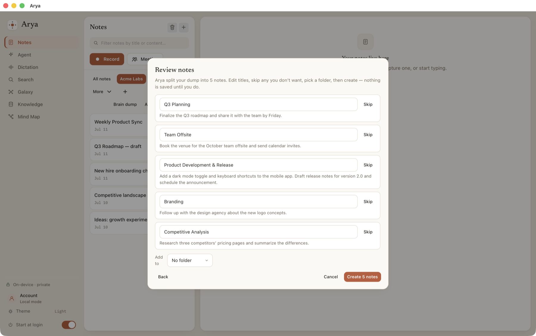 Arya brain dump: a jumble of ideas split into separate, single-topic notes you review before saving